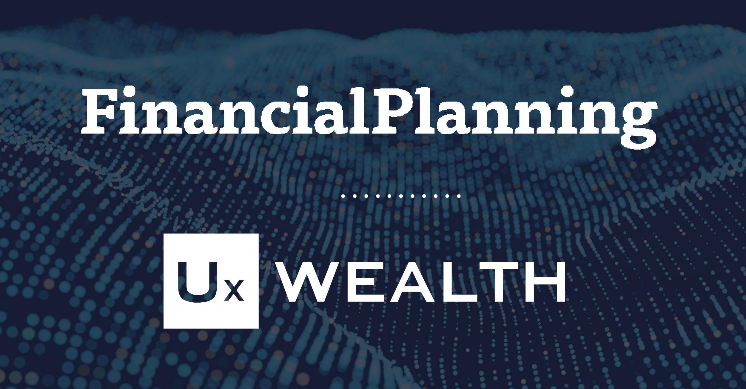 UX-Wealth-Partners-FinancialPlanning